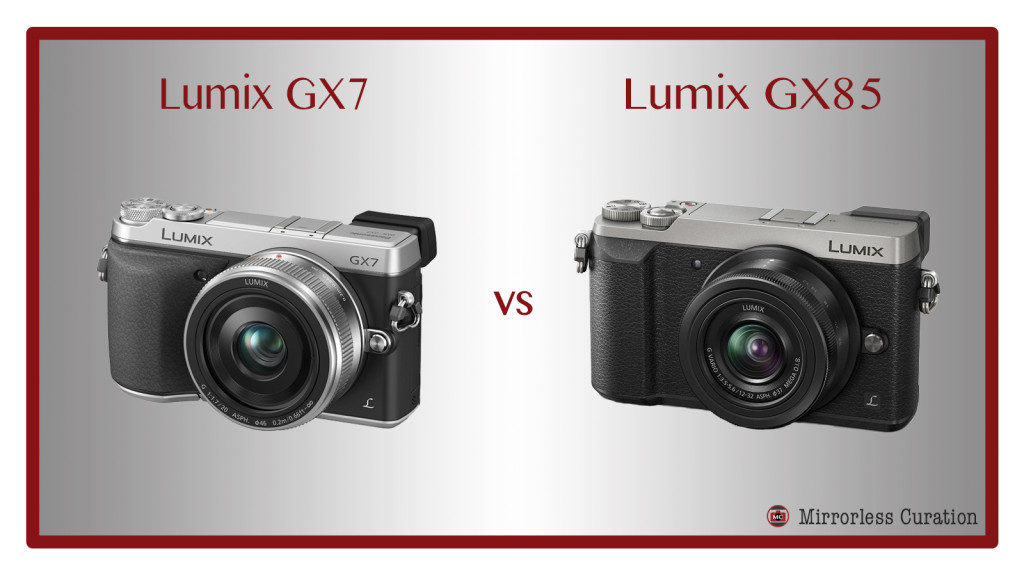 liberaal opslag lokaal 10 Key Differences Between the Panasonic GX7 and GX85 / GX80 – Mirrorless  Curation